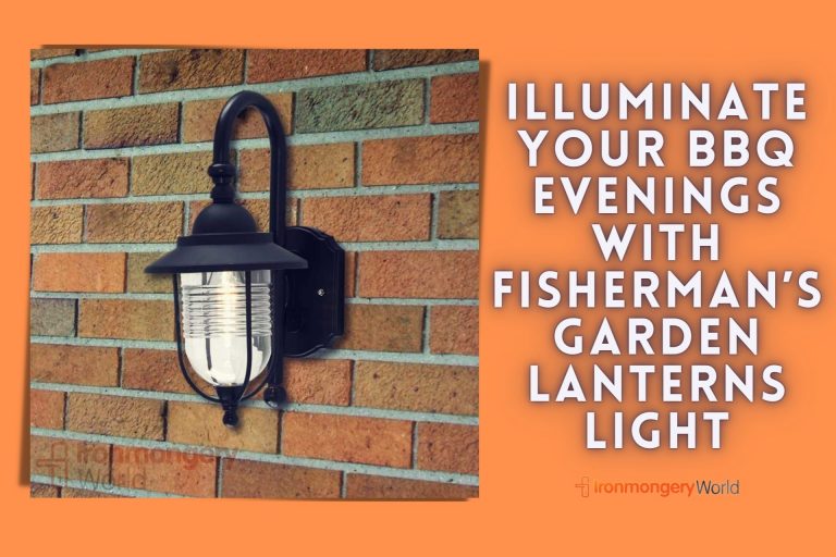 Illuminate Your BBQ Evenings With Fisherman’s Garden Lanterns – Product Of The Week