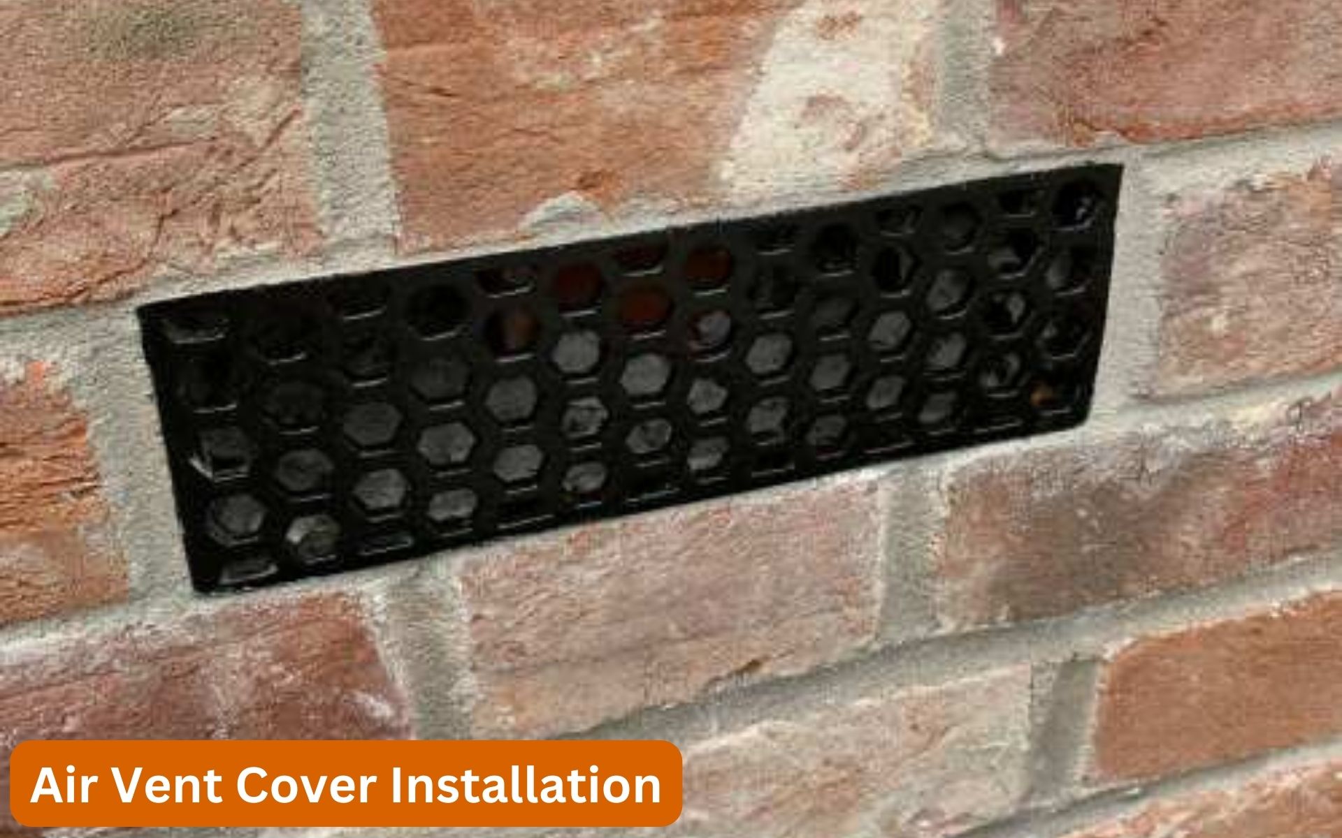 Air Vent Cover Installation