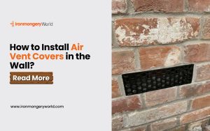 How to Install Air Vent Covers in the Wall