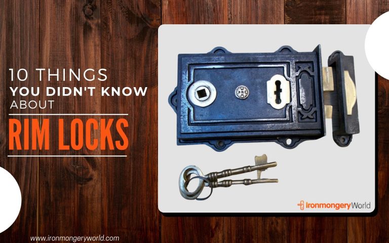 10 Things You Didn’t Know About Rim Locks