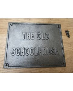 Cast Iron The Old School House Plaque