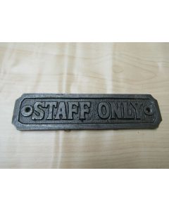 Cast Iron Staff Only Plaque